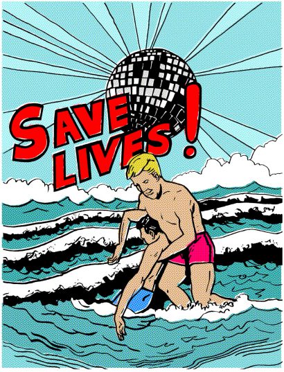 Image of part poster with SAVE LIVES in big red block letters, one man helping the other out of the ocean.