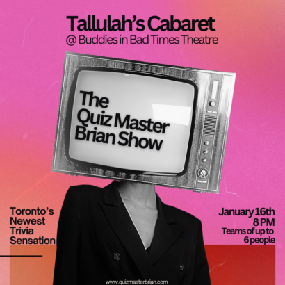 A pink gradient background surrounds a black and white photo of someone standing in a black, V-Neck dress. Instead of a head, an old 80's style television sits on their shoulders. On the screen reads "The Quiz Master Brian Show" in black bold lettering. 