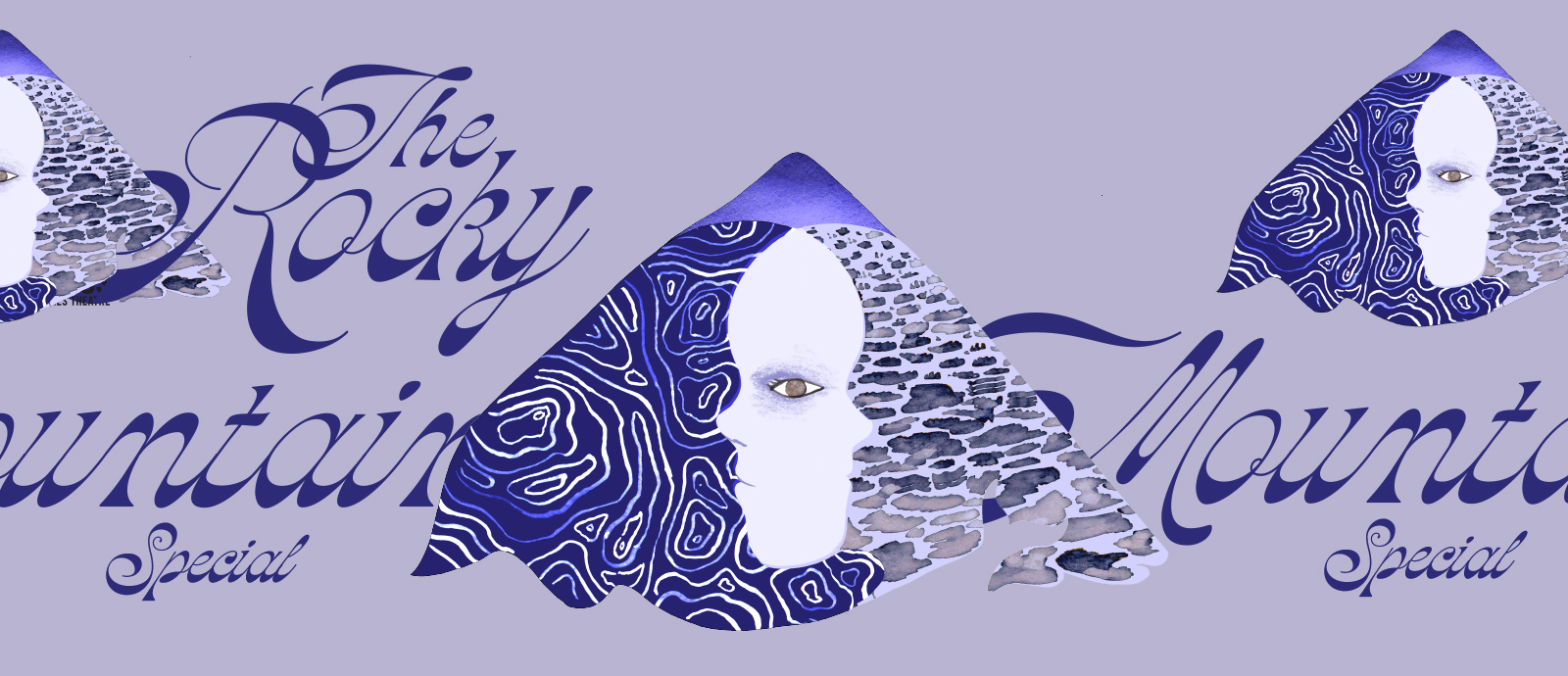 An illustration of a mountain shape with a face in the centre show in profile on either side with one eye in the middle. There is a pattern resembling water on the left side and a pattern resembling rocks on the right side. This illustration is repeated partially at the top of the time. Curly text reads ‘The Rocky Mountain Special’ with Mountain and Special cut in half and restarting on the opposite side of the image. The entire illustration is in shades of blue.