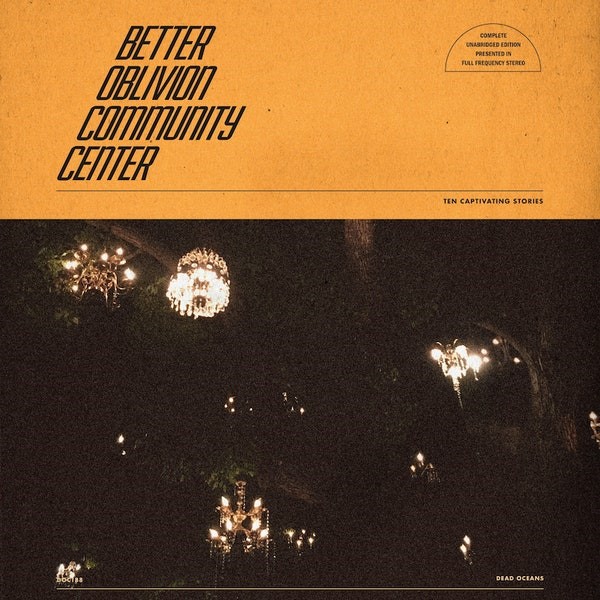 Album cover for Better Oblivion Community Center by Better Oblivion Community Center