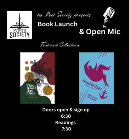 A black background with various book cover images plastered around it. The text reads: "sex poet society, book launch and open mic. Featuring collections. Doors open and sign up at 6:30 and readings at 7:30pm.