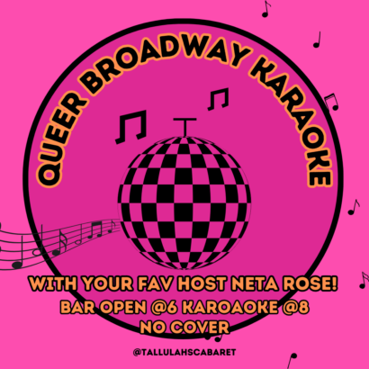 A black and pink disco ball on pink background that reads "Queer Broadway Karaoke with your fave host Neta Rose! Bar open at 6, Karaoke at 8 -- No cover!"