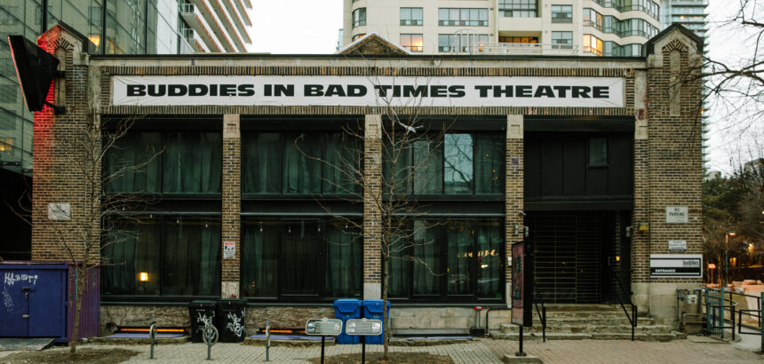Outside view of the front of the Buddies in Bad Times Theatre building