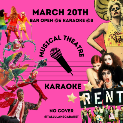 A college of Broadway production images including Rent, Rocky Horror, Heathers and Little Shop of Horrors surrounds a black cartoon microphone over a pink background. The text reads: "March 20th, bar open at 6, karaoke at 8. Musical Theatre Karaoke. No cover. Follow us at tallulah's cabaret on instagram.